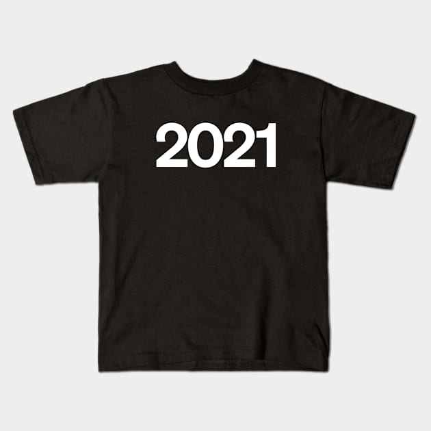 2021 Kids T-Shirt by Monographis